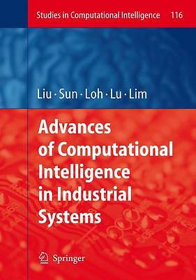 Advances of Computational Intelligence in Industrial Systems - 9783642096983