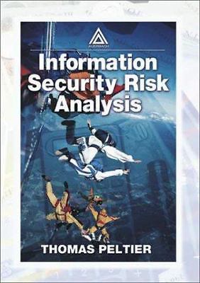Information Security Risk Analysis by Peltier, Thomas R.