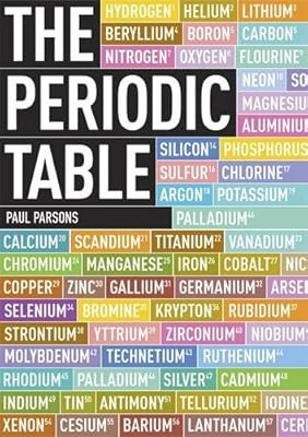 The Periodic Table: An Indispensable Pocket-sized Guide to the Elements, Dixon, 