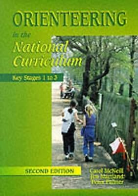 Key Stages 1 to 3 (Orienteering in the National Curriculum), McNeill, Carol, Use