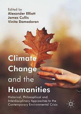 Climate Change and the Humanities - 9781137551238