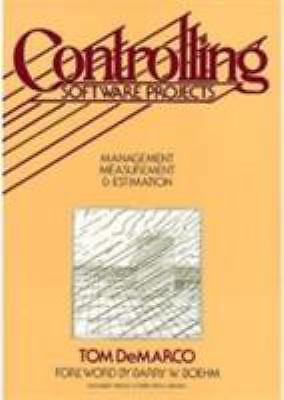 Controlling Software Projects: Management, Measurement, and Estimates