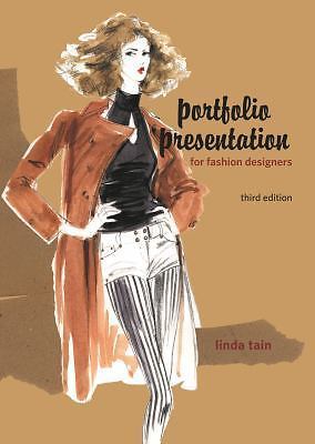 Portfolio Presentation for Fashion Designers by Linda Tain (2010, Paperback)