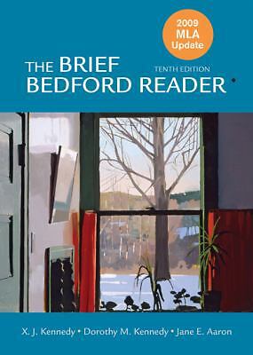 The Brief Bedford Reader by Kennedy, X. J.; Kennedy, Dorothy M.; Aaron, Jane E.