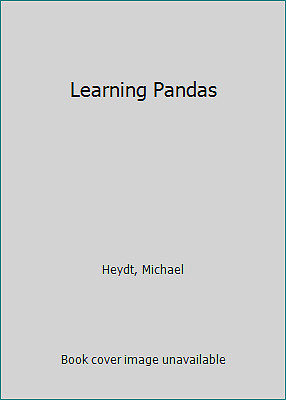 Learning Pandas by Heydt, Michael