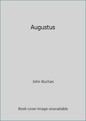Augustus by John Buchan