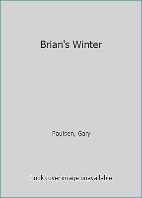 Brian's Winter by Paulsen, Gary
