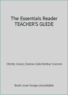 The Essentials Reader TEACHER'S GUIDE