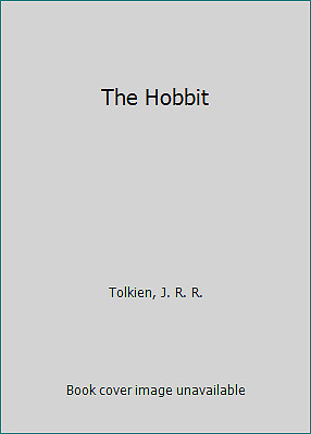 The Hobbit by Tolkien, J. R. R.
