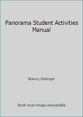 Panorama Student Activities Manual by Blanco, Dellinger