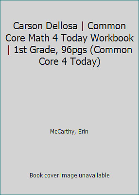 Carson Dellosa | Common Core Math 4 Today Workbook | 1st Grade, 96pgs (Common...