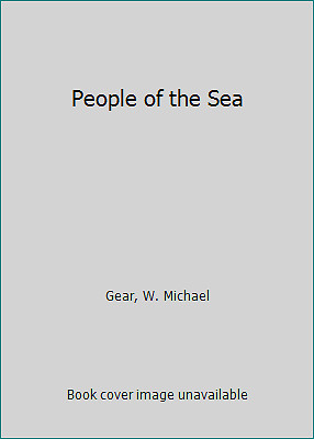 People of the Sea by Gear, W. Michael