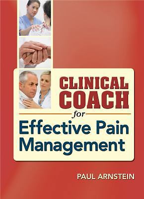 Clinical Coach for Effective Pain Management by Arnstein, Paul