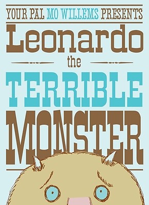 Leonardo, the Terrible Monster Willems, Mo