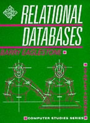 Relational Databases (Computer Studies), Eaglestone, Barry, Used; Very Good Book