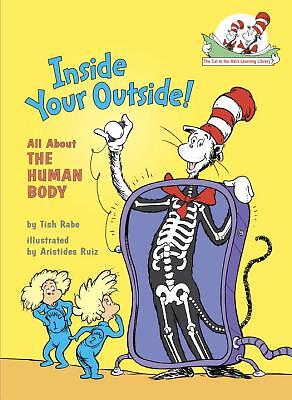 Inside Your Outside: All About the Human Body (Cat in the Hat's Learning Librar