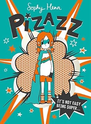 Pizazz: The super awesome new superhero series! (Volume 1), Henn, Sophy, Used; G