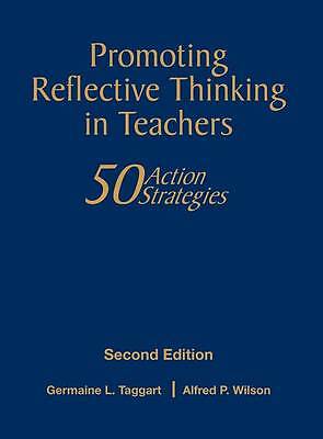 Promoting Reflective Thinking in Teachers - 9781412909631