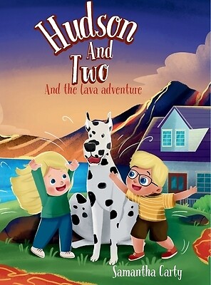 Hudson And Two: The Lava Adventure Carty, Samantha Hardcover