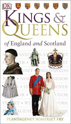 Kings & Queens of England and Scotland by Fry, Plantagenet Somerset
