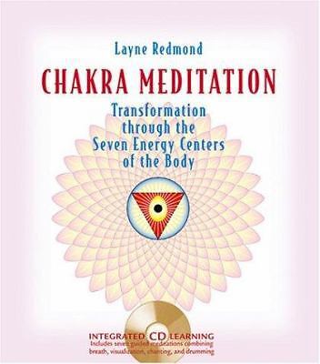 Chakra Meditation: Transformation Through the Seven Energy Centers of the...