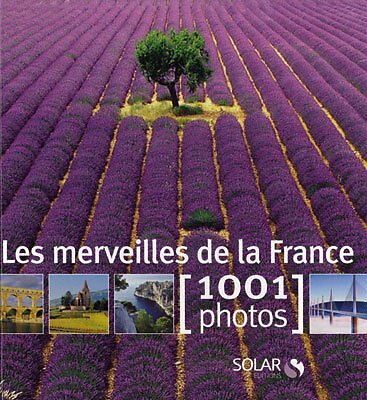Les Merveilles De La France-1001 Photod