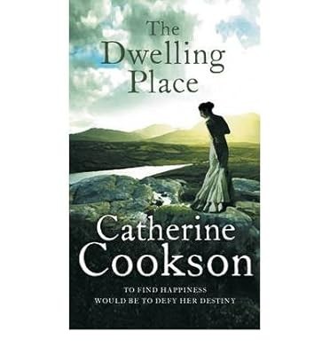 [ THE DWELLING PLACE BY COOKSON, CATHERINE](AUTHOR)PAPERBACK, Cookson, Catherine