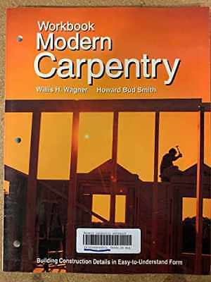 Workbook for Modern Carpentry - Paperback, by Wagner Willis H. - Good