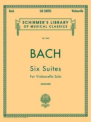 6 Suites: Schirmer Library of Classics Volume 1565 Cello Solo Bach, Johann Sebas