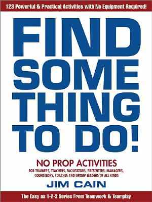 Find Something To Do! - Paperback, by Jim Cain - Good