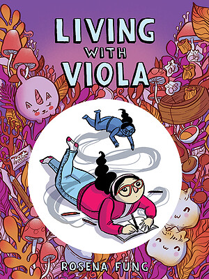 Living with Viola -- Rosena Fung - Hardcover