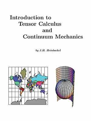 Introduction to Tensor Calculus and - Paperback, by Heinbockel J. H. - Good