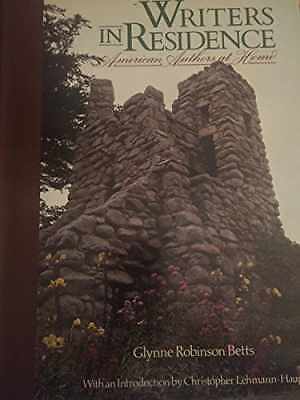 Writers in Residence - Hardcover, by Betts Glynne - Good