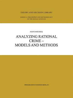 Analyzing Rational Crime - Models and Methods - 9789048164417