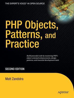 PHP Objects, Patterns, and Practice, Second Edition by Zandstra, Matt