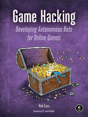 Game Hacking By Nick Cano - New Copy - 9781593276690
