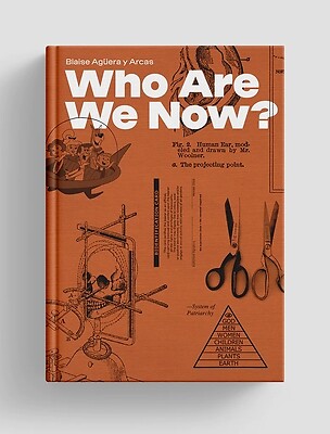 Who Are We Now? Blaise Aguera Y Arcas Hardcover