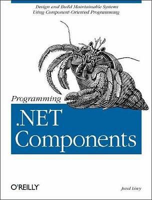 Programming .Net Components by Lowy, Juval