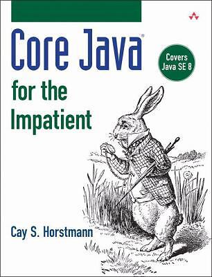 Core Java for the Impatient by Horstmann, Cay S.