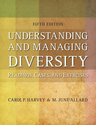 Understanding and Managing Diversity: Readings, Cases, and Exercises