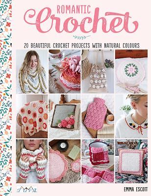 Romantic Crochet Paperback Emma Escott