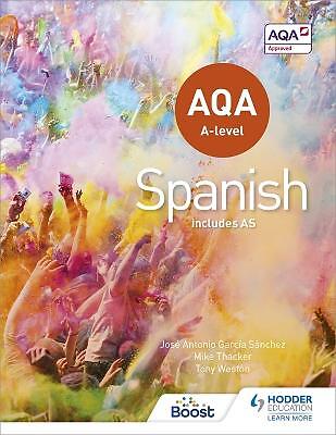 AQA A-level Spanish (includes AS) - 9781471858093