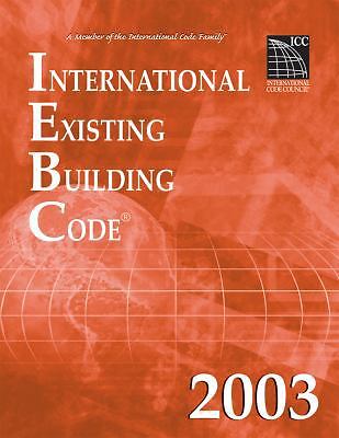 2003 International Existing Building Code (Softbound)