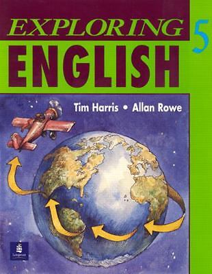 Exploring English, Level 5 by Harris, Tim; Rowe, Allan