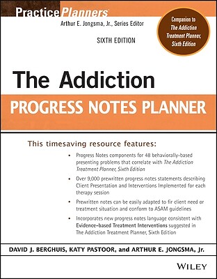 The Addiction Progress Notes Planner Berghuis, David J.