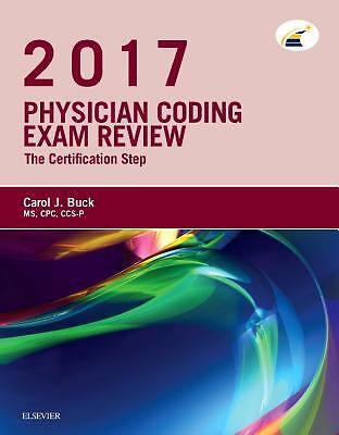 Physician Coding Exam Review 2017: The Certification Step by Buck, Carol J.