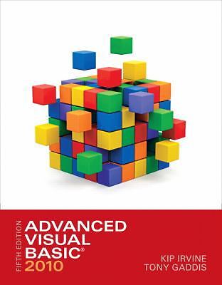 Advanced Visual Basic 2010 by Irvine, Kip R.; Gaddis, Tony