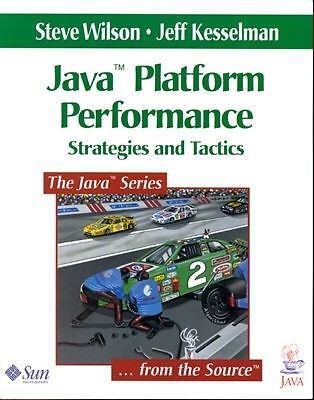 Java? Platform Performance: Strategies and Tactics
