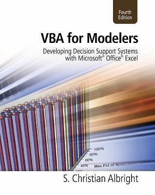 VBA for Modelers: Developing Decision Support Systems with Microsoft Office...
