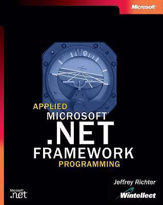 Applied Microsofta .Net Framework Programming